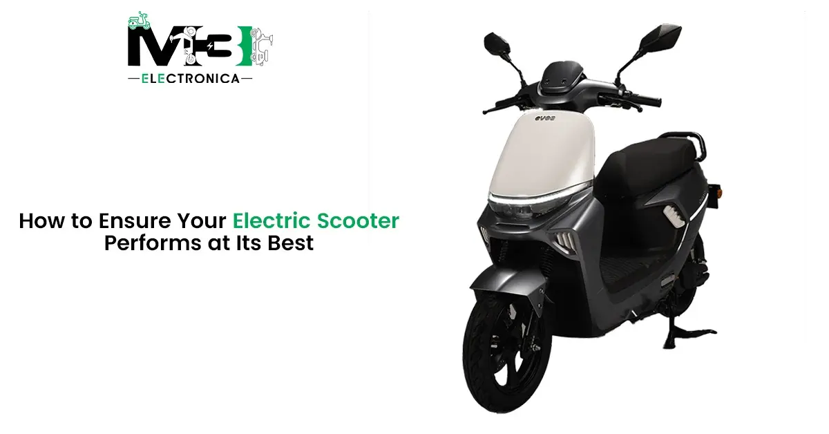 How to Ensure Your Electric Scooter Performs at Its Best